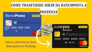 COME TRASFERIRE SOLDI DA BANCOPOSTA A POSTEPAY  How to send money from Bancoposta to Postepay [upl. by Ecal]