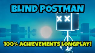 Blind Postman  100 Achievements Longplay [upl. by Dougald477]