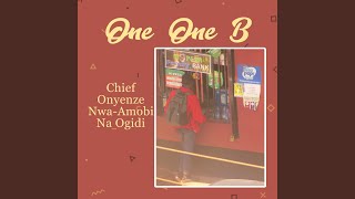 One One B [upl. by Torrlow957]