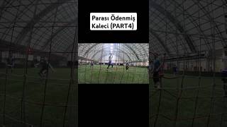 Parası Ödenmiş Kaleci PART4 halısaha football kaleci futbol soccer goalkeeper keşfet edit [upl. by Ynahteb489]