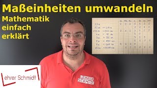 Maßeinheiten umrechnen km m dm cm mm  Mathematik  Lehrerschmidt  einfach erklärt [upl. by Douville534]