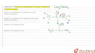 Statement1  The hybridisation of N atom in acetamide is sp3 Statement2  There occurs del [upl. by Kcerb]