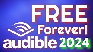 How To Get Free Audible Books Without A Subscription 2024 Edition [upl. by Secunda]