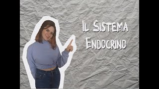 IL SISTEMA ENDOCRINO [upl. by Millham]