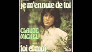 Claude Michel  Je mennuie de toi  Live [upl. by Onimod]