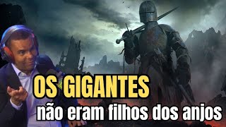 OS NEFILINSGIGANTES ERAM FILHOS DOS ANJOS COM AS MULHERES [upl. by Ann-Marie]