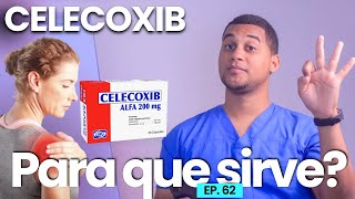 CELECOXIB PARA QUE SIRVE  3 COSAS [upl. by Valerian]