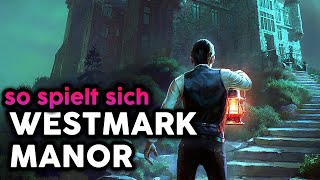 Westmark Manor  Ich erkunde das Gruselanwesen im LovecraftStyle [upl. by Acey]