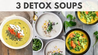 Detox Soup Recipes for Dinner  Subah Saraf  Satvic Movement [upl. by Sekoorb289]