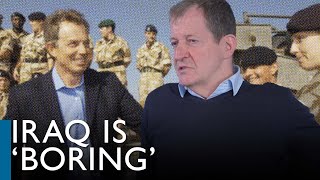 Alastair Campbell Questions about my role in Iraq War are boring [upl. by Gothar]