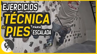 Ejercicios de TÉCNICA DE PIES para escalada Mejorar entrenando en rocódromopara escalada en roca [upl. by Cid316]