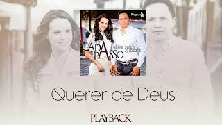 Vânia Sales e Josafá  Querer de Deus  Playback [upl. by Odnuges]