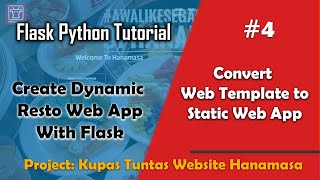 Convert Web Template To Static Web App  Flask Python Tutorial  4 [upl. by Cassiani]