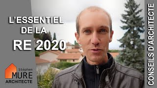 Lessentiel de la nouvelle Réglementation Environnementale RE2020RT2020 [upl. by Demaggio]