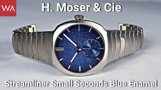 H Moser amp Cie Streamliner Small Seconds Blue Enamel Aqua Blue Fumé Dial The Saga Continues [upl. by Einhpad]