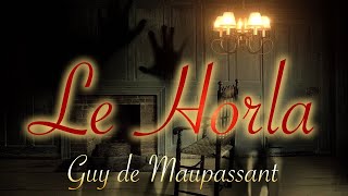 Livre audio  Le Horla Guy de Maupassant [upl. by Edora823]