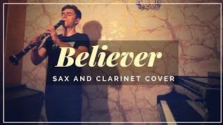 BELIEVER  Imagine Dragons SaxophoneClarinet Cover [upl. by Eixirt311]