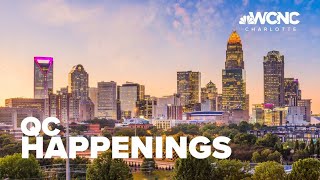 QC Happenings 8 ways to enjoy your weekend in Charlotte [upl. by Ellerol]