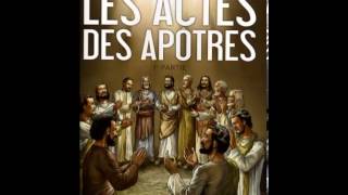 Actes des Apotres [upl. by Idola]