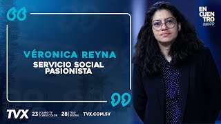 Encuentro TVX Verónica Reyna Servicio Social Pasionista [upl. by Brent594]