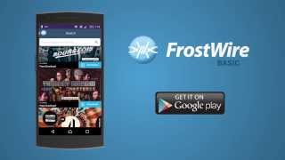 Introducing FrostWire Basic for Android [upl. by Oaks217]