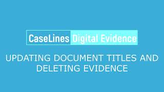 3 Mohave County CaseLines Digital Evidence  How to update amp delete exhibits [upl. by Ettelocin]