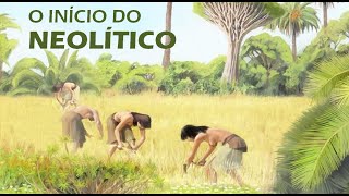 O surgimento dos Primeiros Assentamentos Humanos  Parte 4 O início do Neolítico [upl. by Struve]