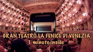 1 minute inside the Gran Teatro La Fenice di Venezia [upl. by Soren813]