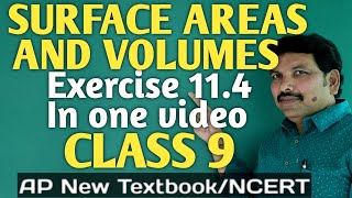 CLASS 9SURFACE AREAS AND VOLUMESEXERCISE 114ALL PROBLEMSAP NEW SYLLABUSNCERTMATHEMATICS [upl. by Acile]