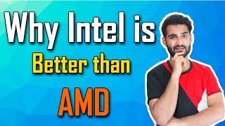 HINDI Why Intel is Better Than AMD [upl. by Mayhew]