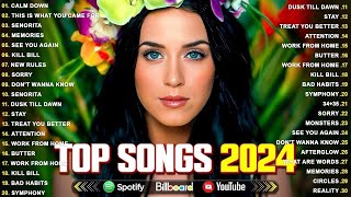 Top Hits 2024 🔥 New Popular Songs 2024 🔥 Best English Songs Best Pop Music Playlist on Spotify 1 [upl. by Cacka265]