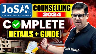 JEE ADVANCED JoSAA Counselling Complete Procedure 2024  Detailed Guide Choice Filling Strategies [upl. by Caundra]