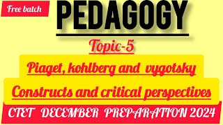 CDP PIAGET KOHLBERG AND VYGOTSKY PAPER 1 amp2 PREVIOUS YEAR QUESTIONS PEDAGOGY 3030 [upl. by Frants993]