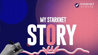 My Starknet Story [upl. by Sibby]