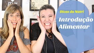 INTRODUÇÃO ALIMENTAR quando e como começar porções APLV  feat Analu Nutri  Monica Romeiro [upl. by Aleekahs]