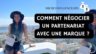 Comment NÉGOCIER UN PARTENARIAT avec une MARQUE  combien demander la collab  comment se vendre [upl. by Lamson278]