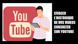 Comment effacer lHistorique de vos videos vues sur Youtube Pc et mac [upl. by Efram566]