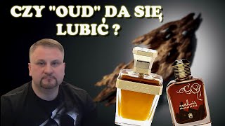 OUD W PERFUMACH  MOJA OPINIA [upl. by Yendyc]