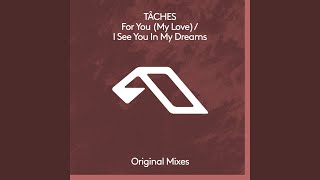 I See You In My Dreams Extended Mix [upl. by Fanchie]