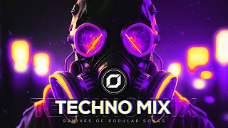 TECHNO MIX 2023 💣 Remixes Of Popular Songs 💣 Only Techno Bangers [upl. by Antony376]