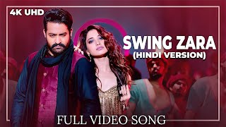 Swing Zara Hindi Video Song  4K  Jai Lava Kusa [upl. by Dedric203]