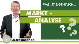 MARKTANALYSE  Was ist eigentlich [upl. by Prissie]