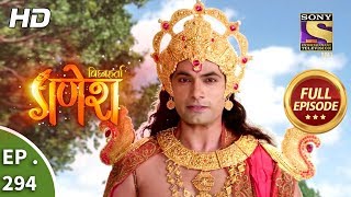 Vighnaharta Ganesh  Ep 294  Full Episode  5th October 2018 [upl. by Noira]