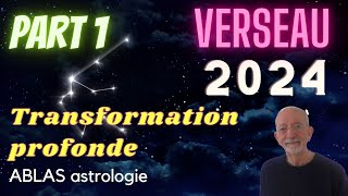 Le Verseau en 2024  Première partie  Les transits lents  Régénération totale au programme [upl. by Cychosz265]