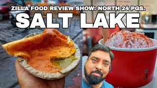 Exploring Street Foods of Salt Lake  Zilla Food Review Show North 24 Parganas [upl. by Joell]