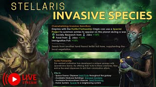 Stellaris Invasive Species 39 Open Beta [upl. by Kerrin]