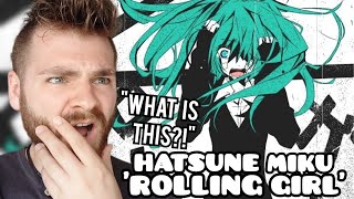 First Time Hearing Hatsune Miku quotRolling Girl PVquot Reaction [upl. by Nosyrb]