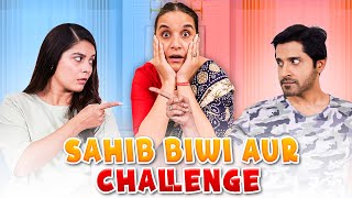 SAHIB BIWI AUR CHALLENGE I Ft Pooja Shubhangii and Pracheen I SIT I Comedy Web Series [upl. by Greenebaum]