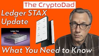 🚀 Ledger Stax Delay Update What You Need to Know ⌛ [upl. by Gothard]