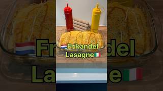 Frikandelli Lasagne😂🇮🇹 italianfood frikandel lekker holland dutch [upl. by Ardnasal]